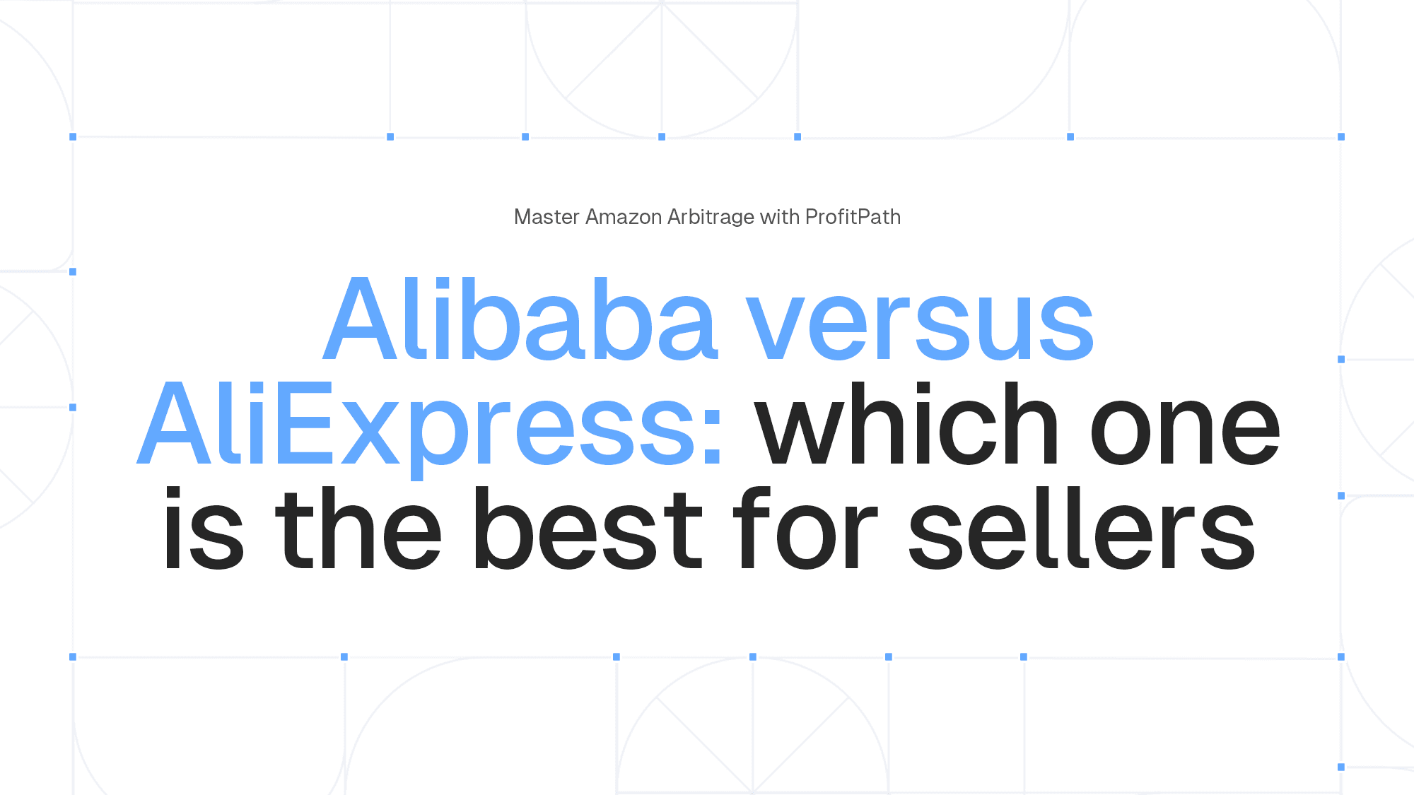 Alibaba vs. AliExpress: Which Platform is Best for Amazon Sellers?