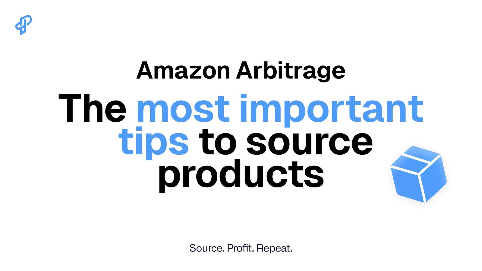 Amazon Arbitrage: The most important tips to source your products